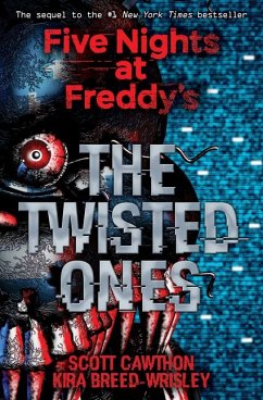 Five Nights at Freddy's 02: The Twisted Ones - Cawthon, Scott; Breed-Wrisley, Kira