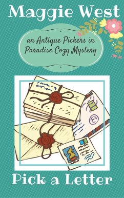 Cover Pick a Letter (Antique Pickers in Paradise Cozy Mystery Series, #4) (eBook, ePUB)