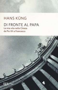Cover Di fronte al papa. La mia vita nella Chiesa da Pio XII a Francesco