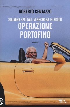 Cover Operazione Portofino. Squadra speciale Minestrina in brodo