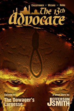 The Dowager's Largesse (The 13th Advocate, #1) (eBook, ePUB) - Smith, Jefferson