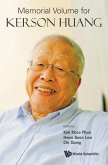 MEMORIAL VOLUME FOR KERSON HUANG MEMORIAL VOLUME FOR KERSON HUANG