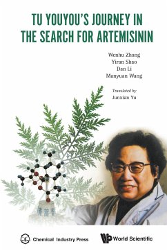 Tu Youyou's Journey in the Search for Artemisinin - Zhang, Wenhu; Shao, Yiran; Li, Dan; Wang, Manyuan; Yang, Lan; Hu, Zhiqiang; Li, Yansong; Sun, Zhenhu