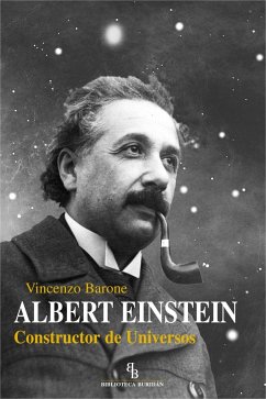 Albert Einstein : constructor de universos - Barone, Vicenzo