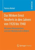 Das Wirken Ernst Neuferts in den Jahren von 1920 bis 1940