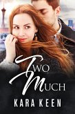 Two Much (eBook, ePUB)