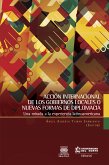 Acción internacional de los gobiernos locales o nuevas formas de diplomacia (eBook, PDF)