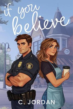 Cover If You Believe (Unbelieveable, #1) (eBook, ePUB)