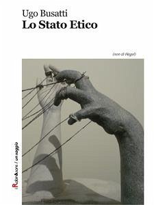 Lo Stato Etico (eBook, ePUB) - Busatti, Ugo