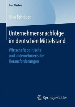 Unternehmensnachfolge im deutschen Mittelstand - Schröder, Silke