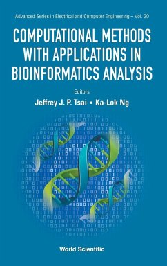 COMPUTATIONAL METHODS WITH APPL IN BIOINFORMATICS ANALYSIS - Jeffrey J P Tsai & Ka-Lok Ng