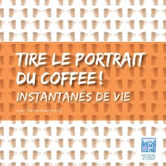Tire le portrait du coffee - Turquais, Hervé