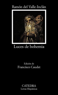 Luces de bohemia - Valle-Inclán, Ramón Del