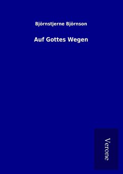 Auf Gottes Wegen - Björnson, Björnstjerne