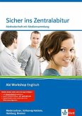 Abi Workshop. Englisch. Sicher ins Zentralabitur. Methodenheft mit CD-ROM. Niedersachsen, Hamburg, Schleswig-Holstein