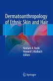 Dermatoanthropology of Ethnic Skin and Hair