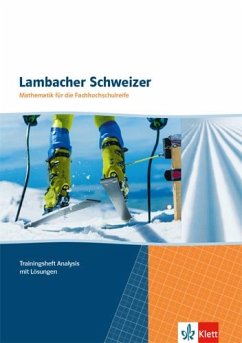 Lambacher Schweizer Mathematik für die Fachhochschulreife. Gesamtband / Trainingsheft Analysis mit Lösungen