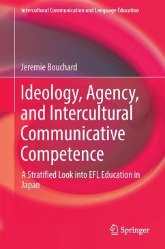 Ideology, Agency, and Intercultural Communicative Competence - Bouchard, Jeremie