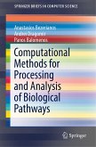 Computational Methods for Processing and Analysis of Biological Pathways