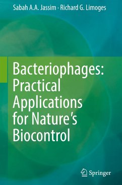 Bacteriophages: Practical Applications for Nature's Biocontrol - Jassim, Sabah A. A.;Limoges, Richard