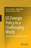 US Foreign Policy in a Challenging World