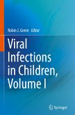 Viral Infections in Children, Volume I