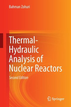 Thermal-Hydraulic Analysis of Nuclear Reactors - Zohuri, Bahman