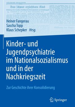 Kinder- und Jugendpsychiatrie im Nationalsozialismus und in der Nachkriegszeit