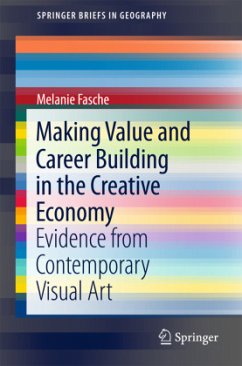 Making Value and Career Building in the Creative Economy - Fasche, Melanie