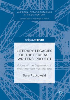 Literary Legacies of the Federal Writers' Project - Rutkowski, Sara