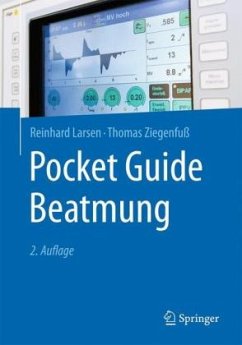 Pocket Guide Beatmung - Larsen, Reinhard;Ziegenfuß, Thomas