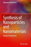 Synthesis of Nanoparticles and Nanomaterials