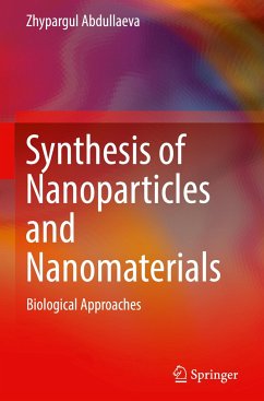 Synthesis of Nanoparticles and Nanomaterials - Abdullaeva, Zhypargul