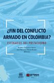 ¿Fin del conflicto armado en Colombia? (eBook, PDF)