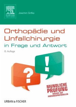 Orthopädie und Unfallchirurgie in Frage und Antwort (eBook, ePUB) - Grifka, Joachim