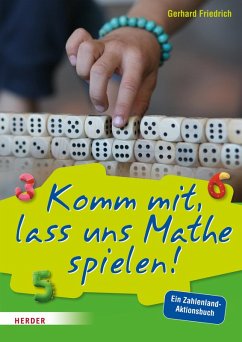 Komm mit, lass uns Mathe spielen (eBook, PDF) - Friedrich, Gerhard