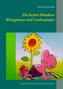 Die letzten Paradiese (eBook, ePUB) - Schmidt, Manfred
