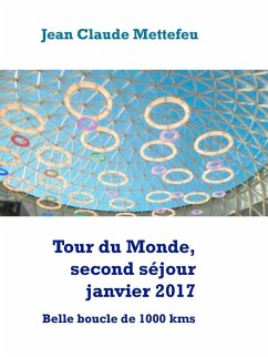 Tour du Monde, second séjour janvier 2017 (eBook, ePUB)