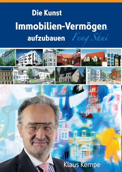 Die Kunst Immobilien-Vermögen aufzubauen (eBook, ePUB) - Kempe, Klaus