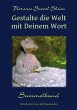 Gestalte die Welt mit Deinem Wort... - Bild 1