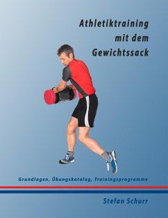 Athletiktraining mit dem Gewichtssack (eBook, ePUB) - Schurr, Stefan