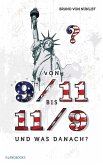 Von 9/11 bis 11/9 und was danach? (eBook, ePUB)