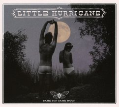 Same Sun Same Moon - Little Hurricane