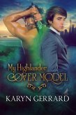 My Highlander Cover Model (Heroes of Time Travel Anthology Series, #1) (eBook, ePUB)