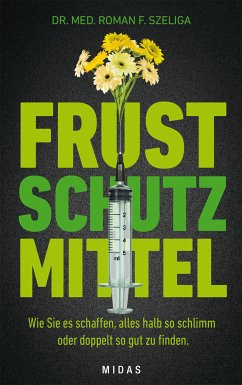 Frustschutzmittel (eBook, ePUB) - Szeliga, Roman F.