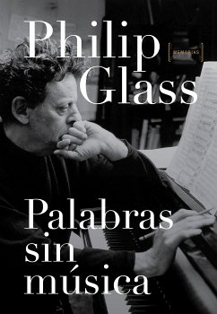 Palabras sin música (eBook, ePUB) - Glass, Philip