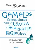 Gemelos. Orientaciones sobre su crianza y desarrollo psicológico (eBook, ePUB)