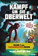 Kampf um die Oberwelt: Band 1 der... - Bild 1