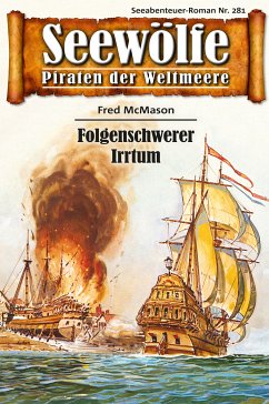 Seewölfe - Piraten der Weltmeere 281 (eBook, ePUB) - McMason, Fred