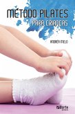 Método Pilates para Crianças (eBook, ePUB) Método Pilates para Crianças (eBook, ePUB)
